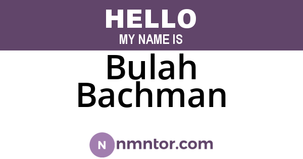 Bulah Bachman