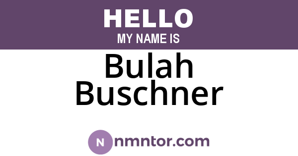 Bulah Buschner