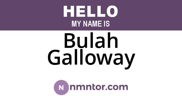 Bulah Galloway