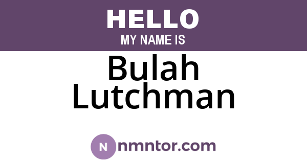 Bulah Lutchman