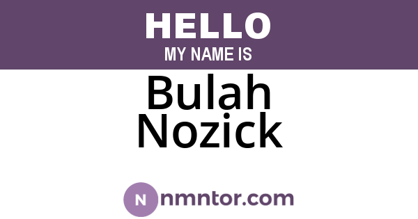 Bulah Nozick