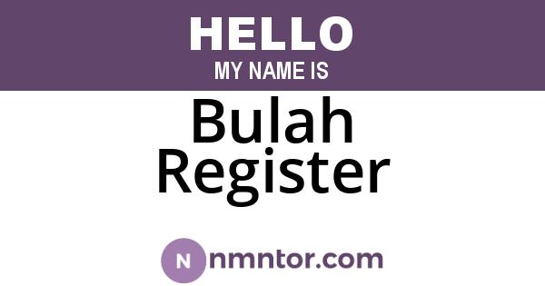Bulah Register