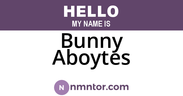 Bunny Aboytes