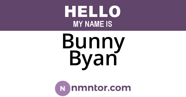 Bunny Byan