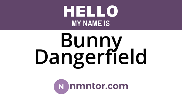 Bunny Dangerfield