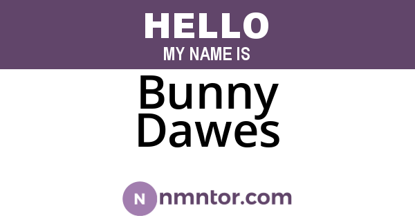 Bunny Dawes