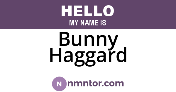 Bunny Haggard