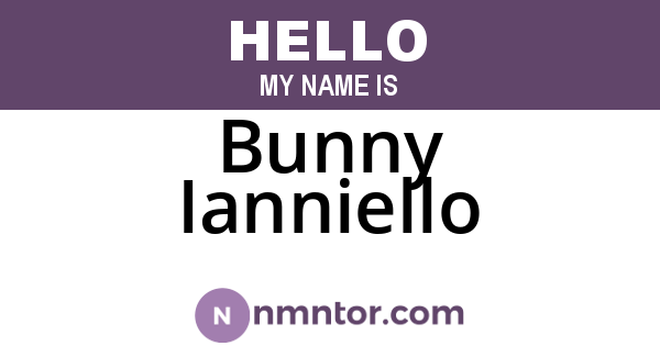 Bunny Ianniello