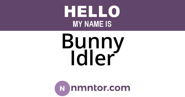Bunny Idler