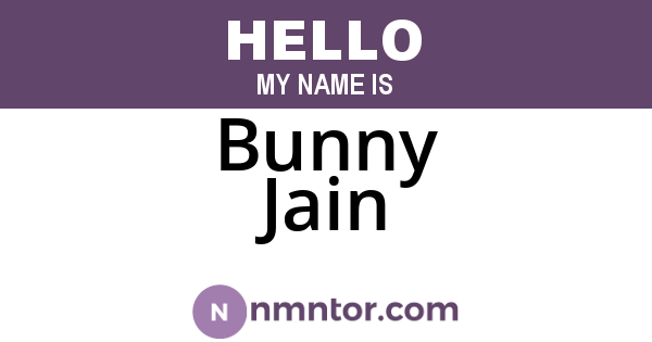 Bunny Jain