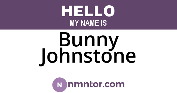 Bunny Johnstone