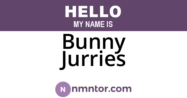 Bunny Jurries