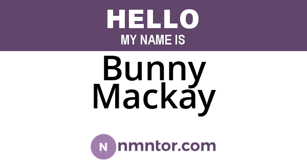 Bunny Mackay