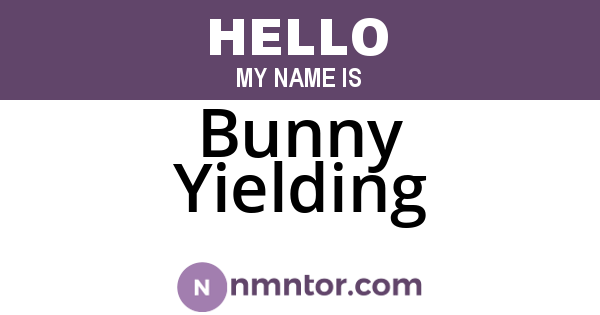 Bunny Yielding