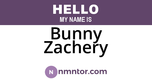 Bunny Zachery