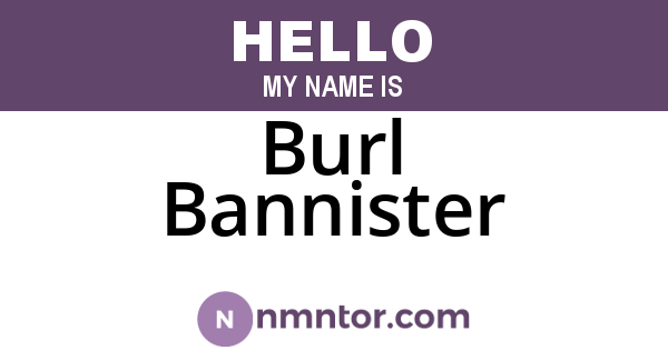 Burl Bannister