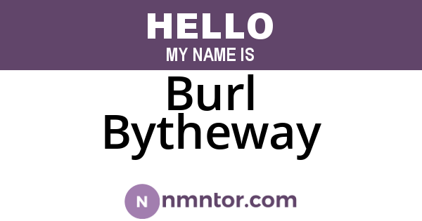 Burl Bytheway