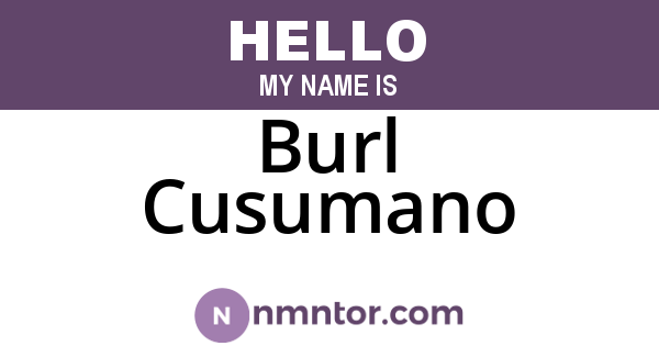 Burl Cusumano