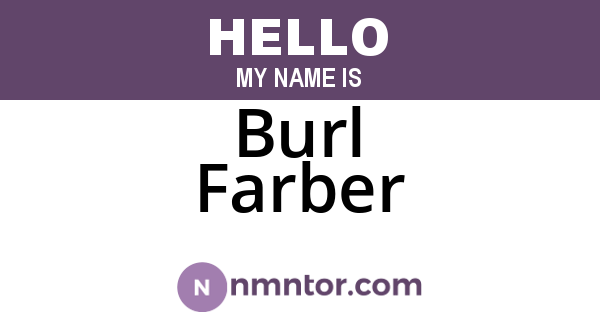 Burl Farber