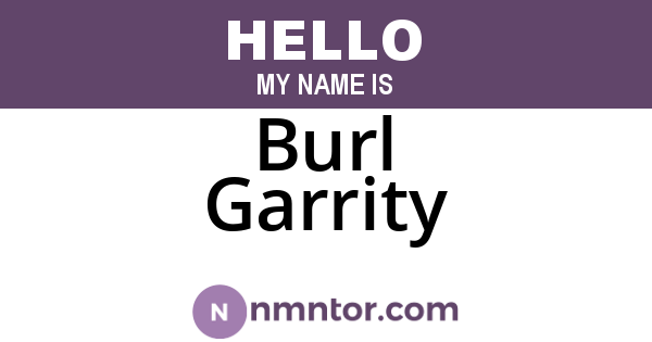 Burl Garrity
