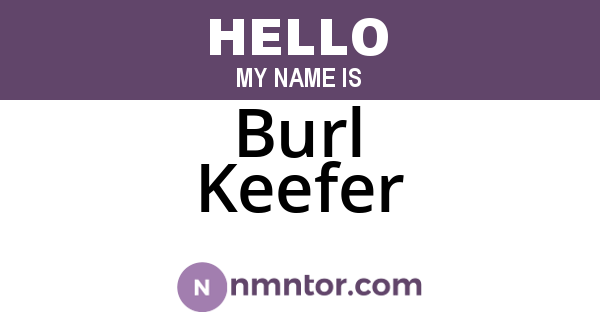 Burl Keefer