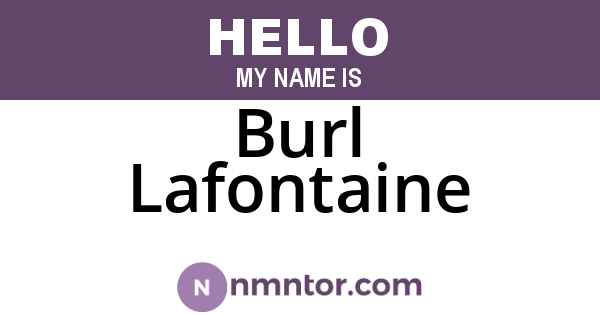 Burl Lafontaine