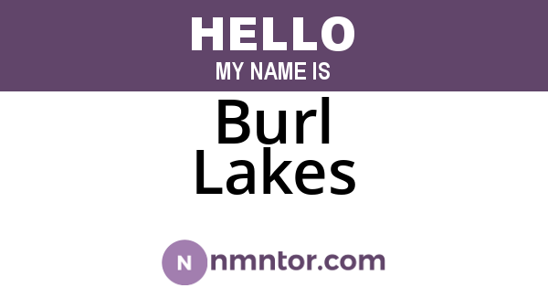 Burl Lakes