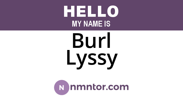 Burl Lyssy