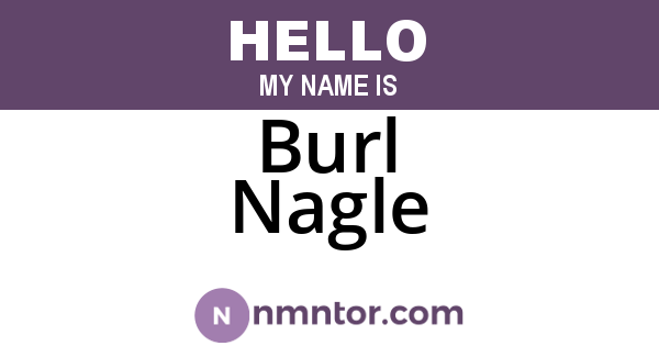Burl Nagle