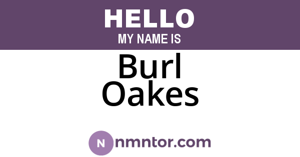 Burl Oakes