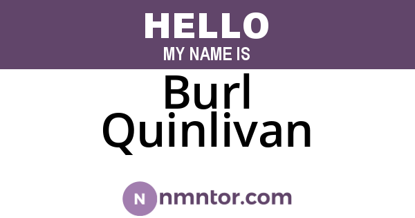 Burl Quinlivan