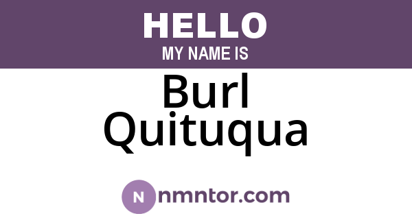 Burl Quituqua
