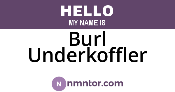 Burl Underkoffler