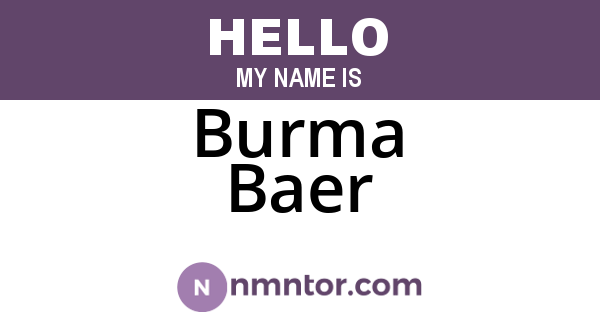 Burma Baer