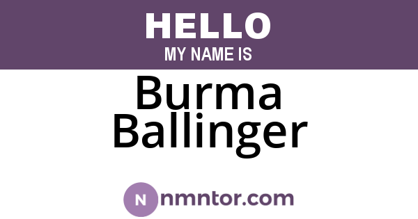 Burma Ballinger