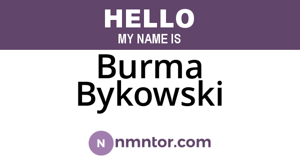 Burma Bykowski