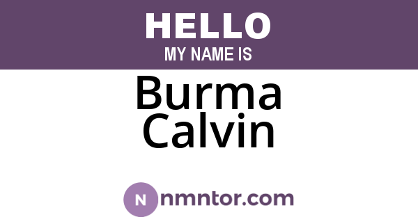 Burma Calvin