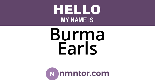 Burma Earls