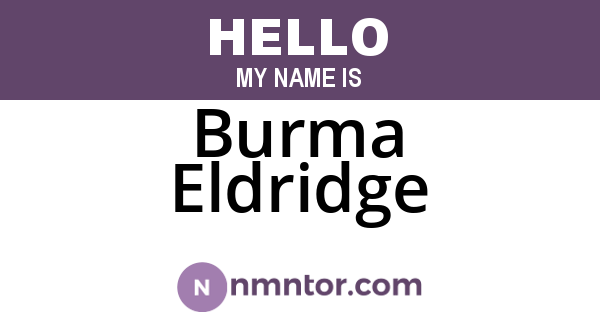 Burma Eldridge