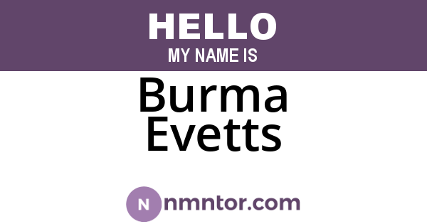 Burma Evetts