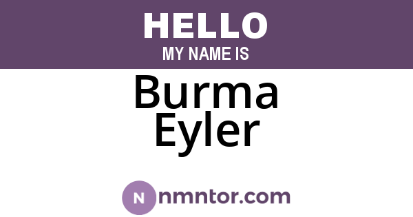 Burma Eyler