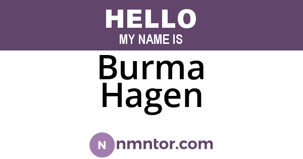 Burma Hagen