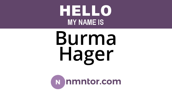 Burma Hager