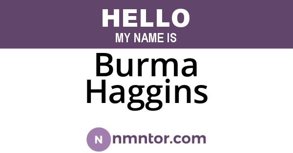 Burma Haggins