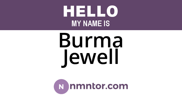 Burma Jewell
