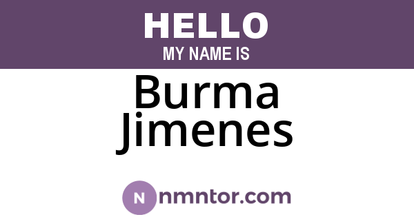 Burma Jimenes