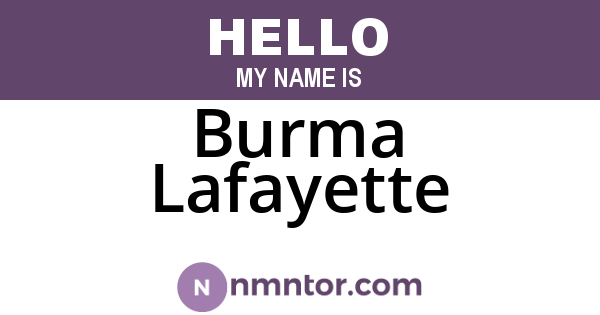 Burma Lafayette