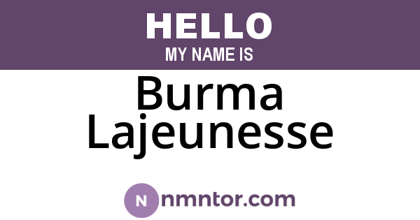 Burma Lajeunesse