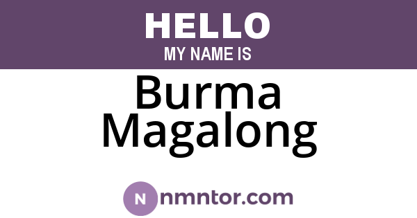 Burma Magalong