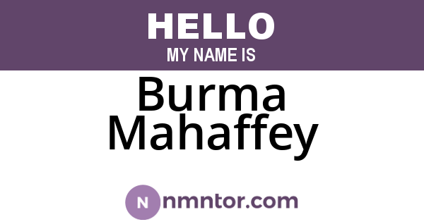 Burma Mahaffey